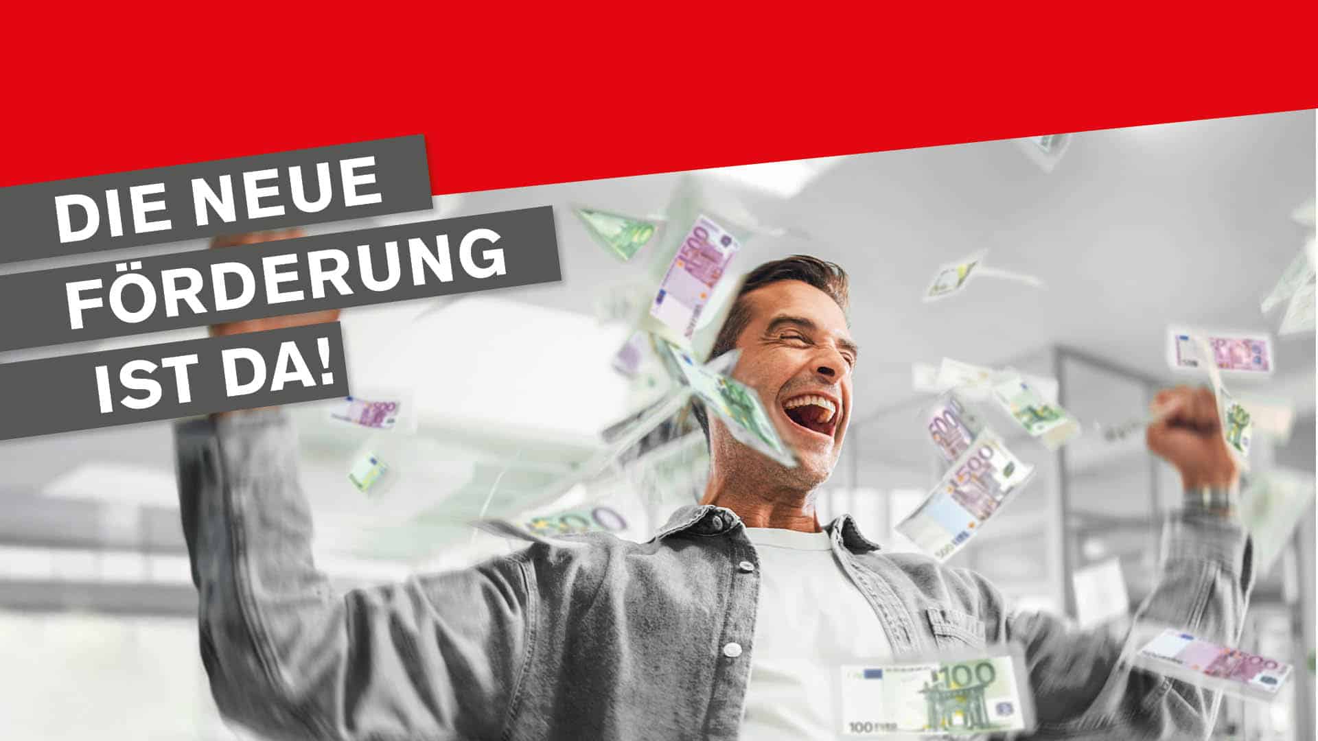 Sliderbild "Die neue Förderung ist da!